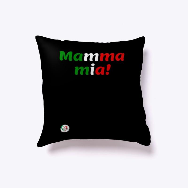 Mamma mia cuscino - Passione Italiana